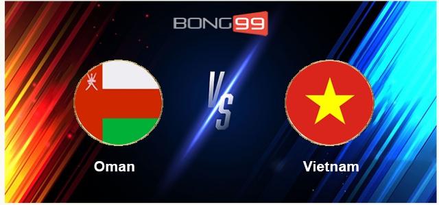 Oman vs Việt Nam