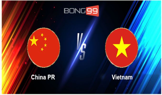 Trung Quốc vs Việt Nam