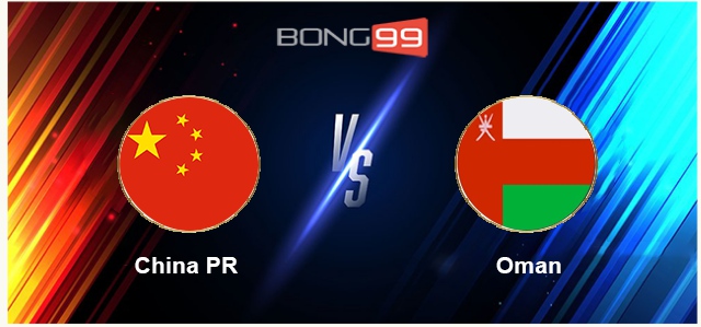 Trung Quốc vs Oman 