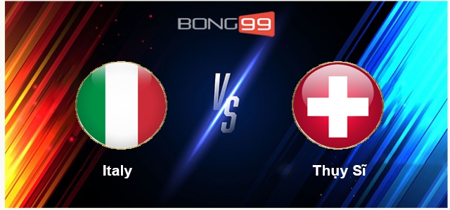 Italia vs Thụy Sĩ