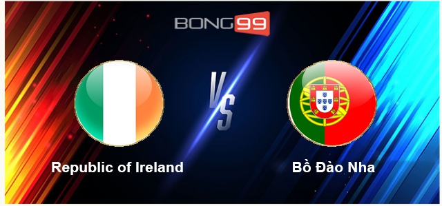 Cộng hòa Ireland vs Bồ Đào Nha 