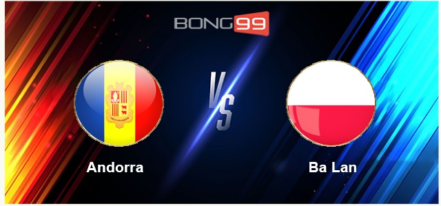 Andorra vs Ba Lan