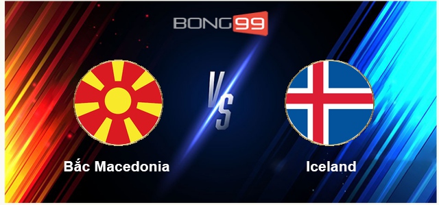 Bắc Macedonia vs Iceland