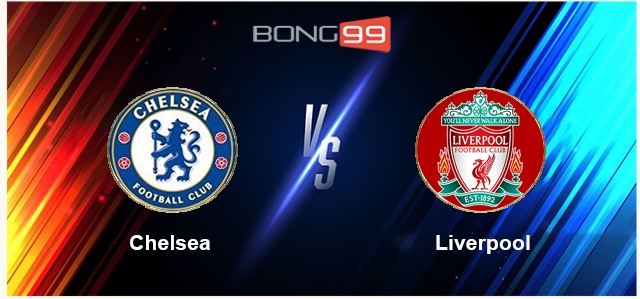 Chelsea vs Liverpool