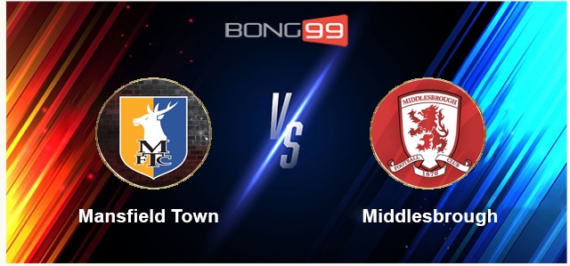 Mansfield Town vs Middlesbrough 
