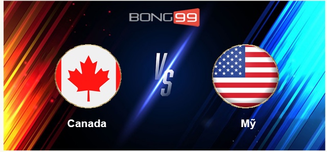 Canada vs Mỹ 