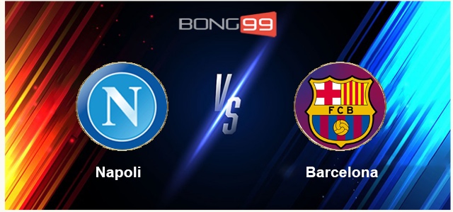 Napoli vs Barcelona 