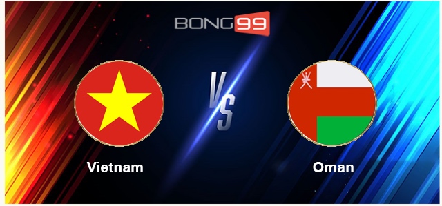 Việt Nam vs Oman 