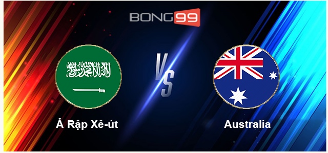 Ả Rập Xê-út vs Australia 