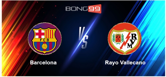 Barcelona vs Rayo Vallecano