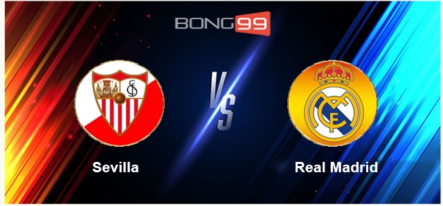 Sevilla vs Real Madrid 