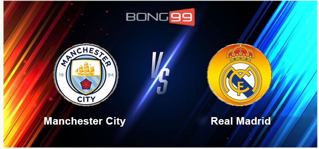 Manchester City vs Real Madrid