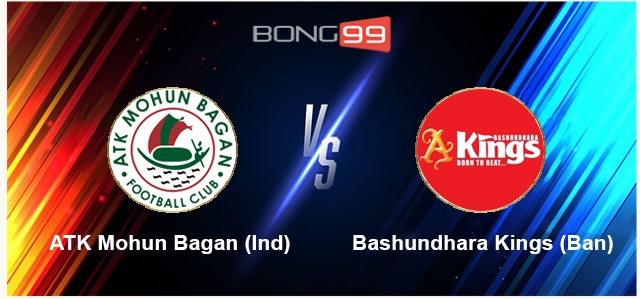 ATK Mohun Bagan vs Bashundhara Kings 