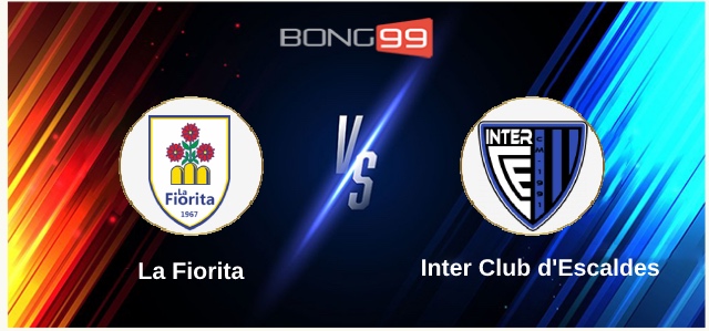 La Fiorita vs Inter Club d’Escaldes 