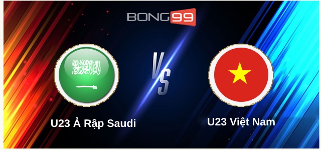 U23 Ả Rập Saudi vs U23 Việt Nam 