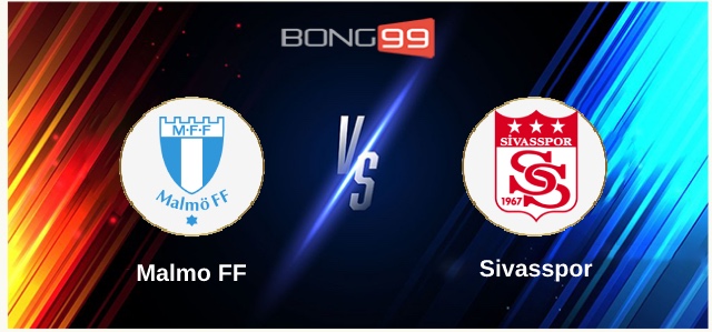 Malmo FF vs Sivasspor 