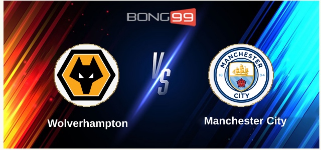 Wolverhampton vs Manchester City