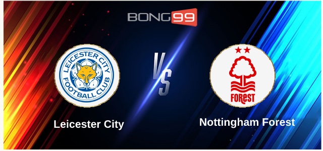 Leicester City vs Nottingham Forest 