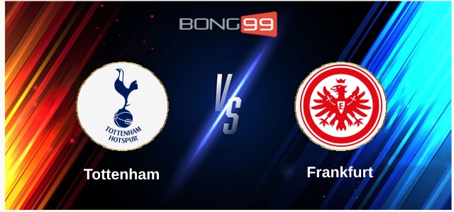 Tottenham Hotspur vs Eintracht Frankfurt 