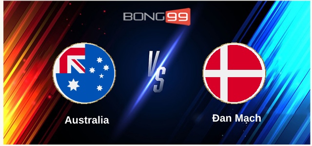 Australia vs Đan Mạch 
