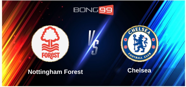 Nottingham Forest vs Chelsea