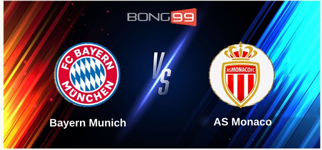 Bayern Munich vs AS Monaco 