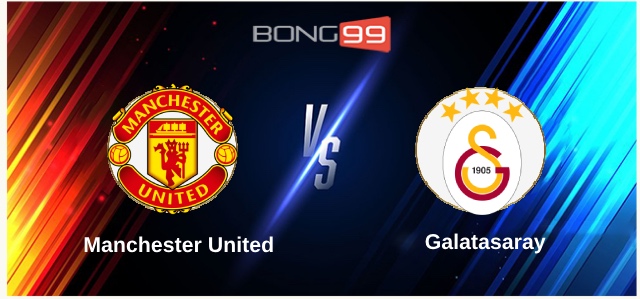 Manchester United vs Galatasaray 