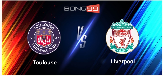 Toulouse vs Liverpool