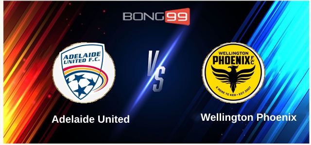 Adelaide United vs Wellington Phoenix 