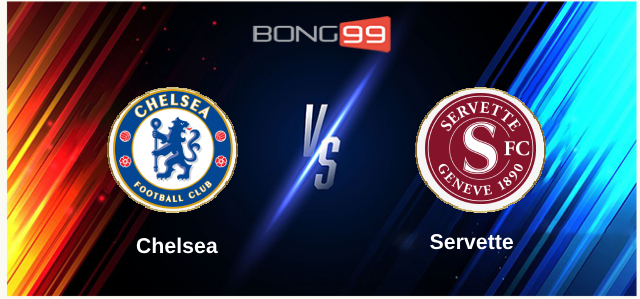 Chelsea vs Servette 