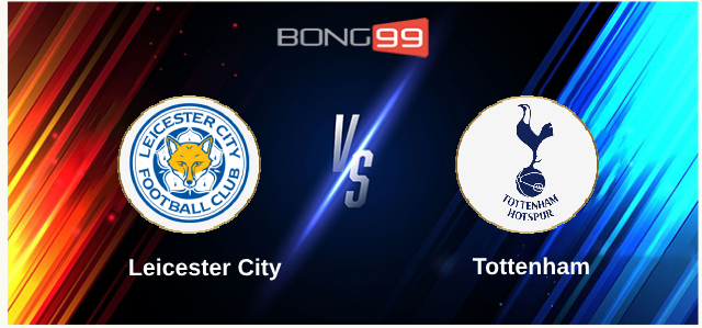 Leicester City vs Tottenham 