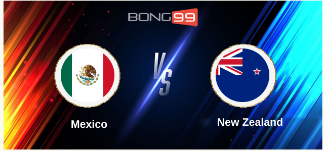 Mexico vs New Zealand 