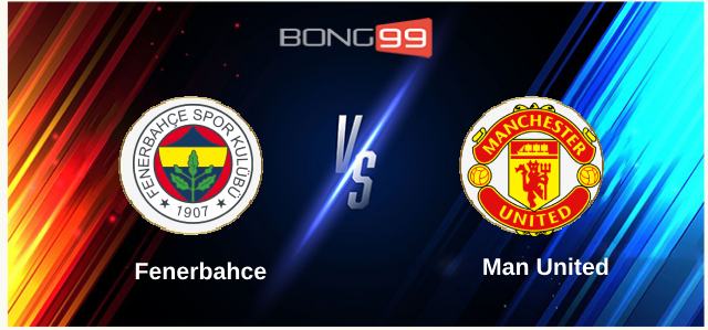 Fenerbahce vs Man United