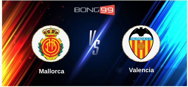 Mallorca vs Valencia