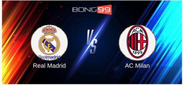 Real Madrid vs AC Milan