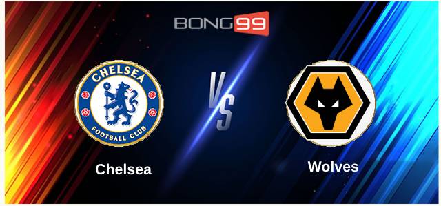 Chelsea vs Wolves